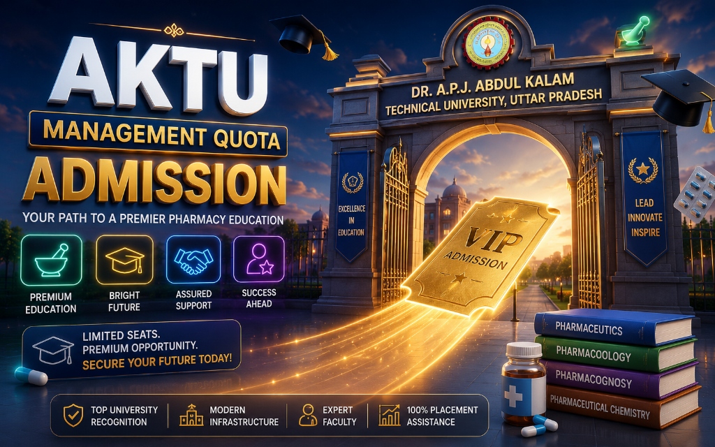 AKTU Management Quota Admission — Kya Hota Hai, Process, B.Pharm Pre-Registration & Poori Jankari